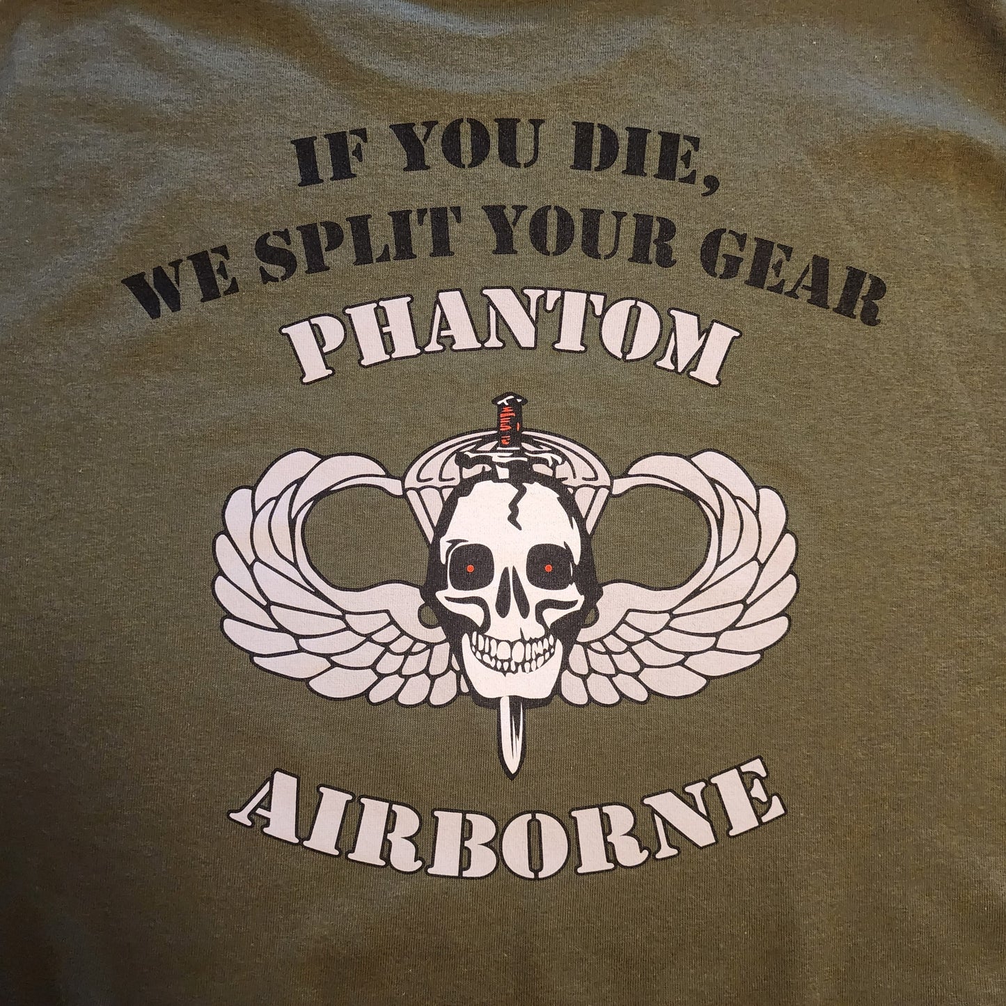 "If You Die, We Split Your Gear" T-Shirt