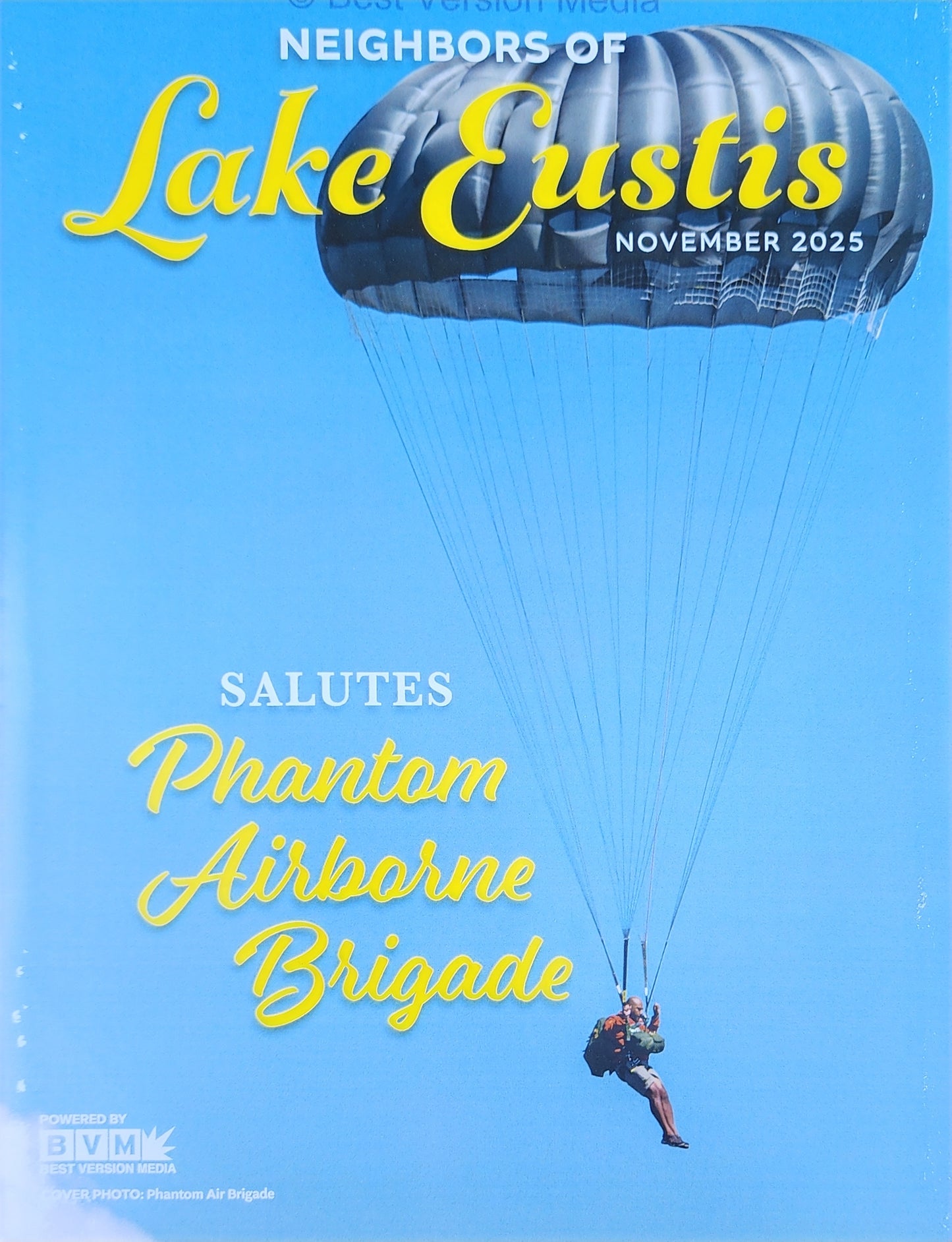 Neighbors of Lake Eustis Magazine Salutes Phantom Airborne Brigade Nov 2025